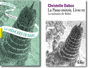 La Passe-Miroir, tome 3 : La Tour de Babel – Christelle Dabos