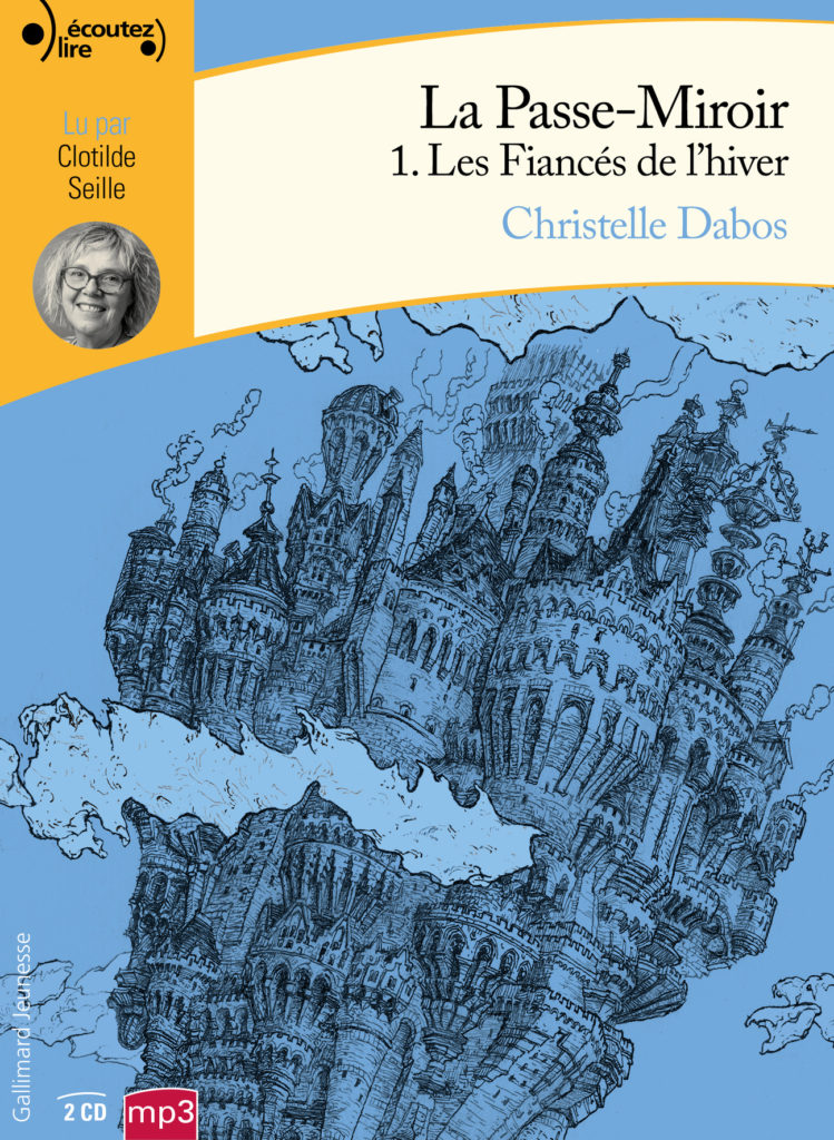 La Passe-Miroir, tome 3 : La Tour de Babel – Christelle Dabos